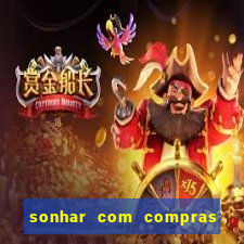 sonhar com compras no mercado